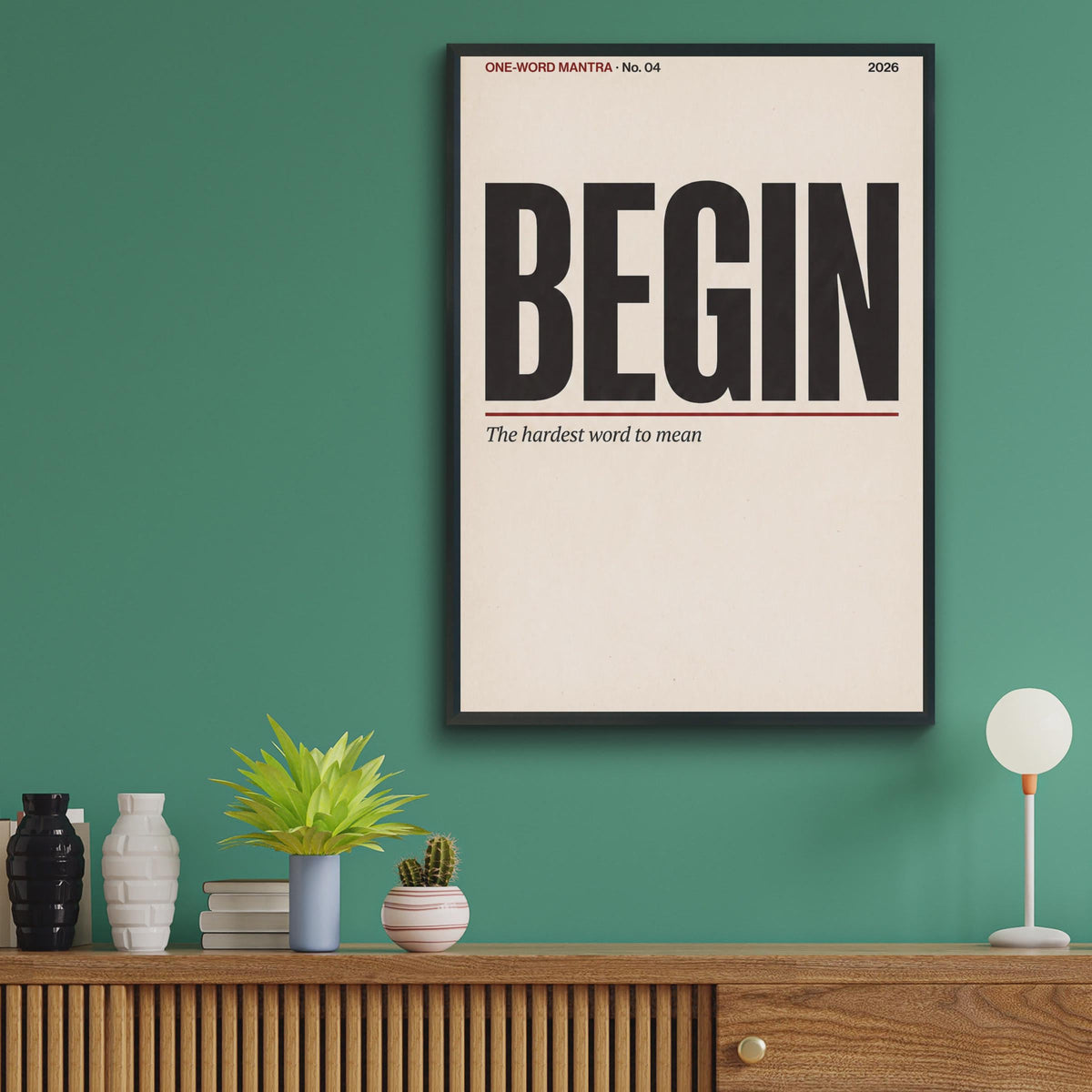 Begin Motivational Wall Art, One Word Mantra Poster, Minimalist Typography Print