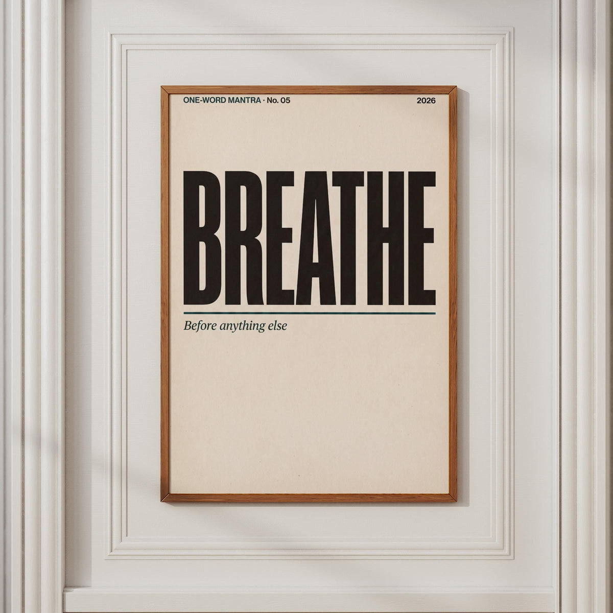 Breathe Mantra Poster, Mindfulness Wall Art, Minimalist Typography Print, Calm Home Decor