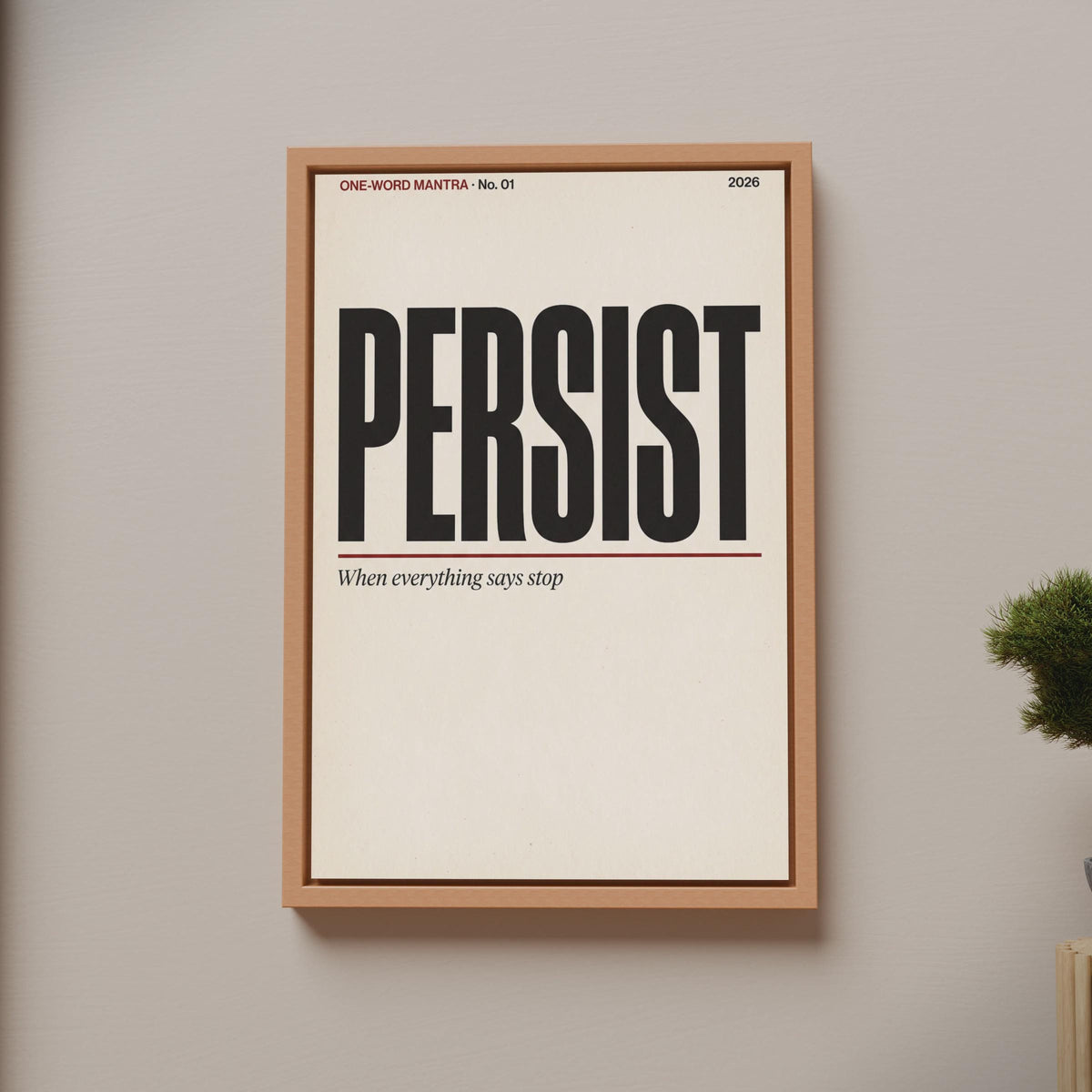 Persist Motivational Quote Poster, Minimalist Typography Wall Art, Mantra Print