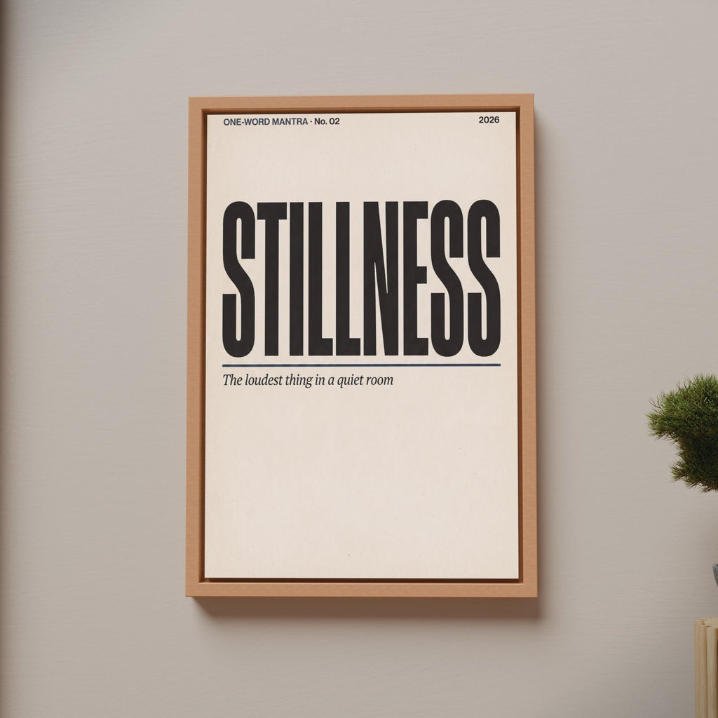 Stillness Mantra Typography Poster, Minimalist Word Art Print, Calm Mindfulness Wall Decor