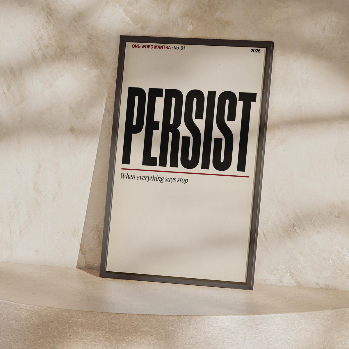 Persist Motivational Quote Poster, Minimalist Typography Wall Art, Mantra Print