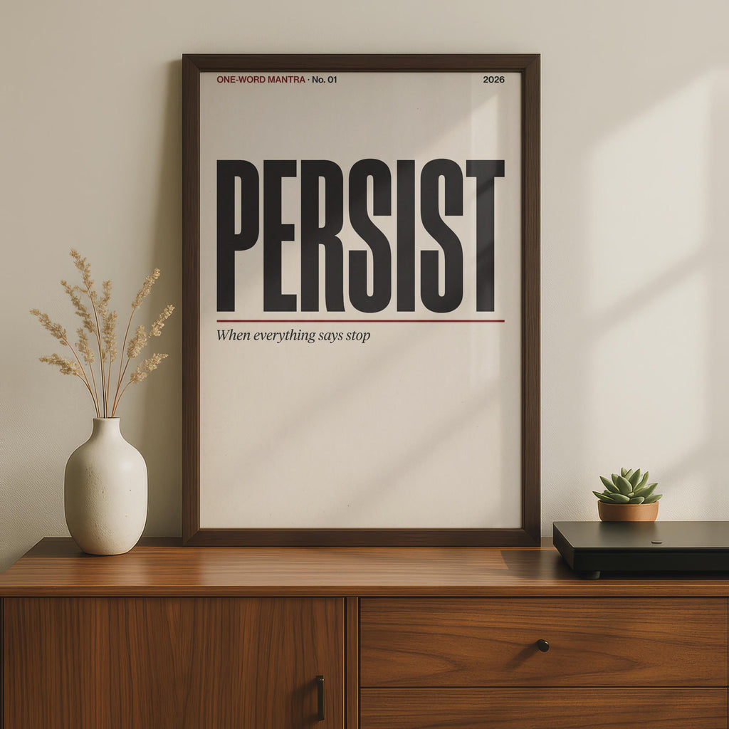 Persist Motivational Quote Poster, Minimalist Typography Wall Art, Mantra Print