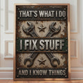 Mechanic Poster, I Fix Stuff And Know Things, Rustic Garage Wall Art Him