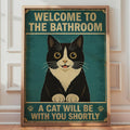 Welcome To The Bathroom A Cat Will Be With You Shortly, Funny Tuxedo Cat Poster, Vintage Retro Wall Art Print