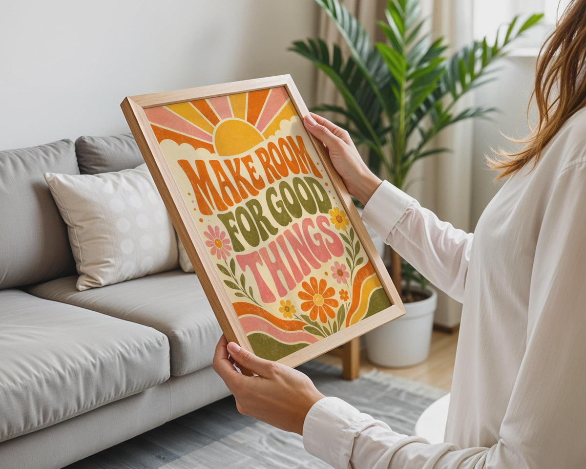 Retro Floral Poster, Make Room For Good Things, 70s Sunburst Art (Print)