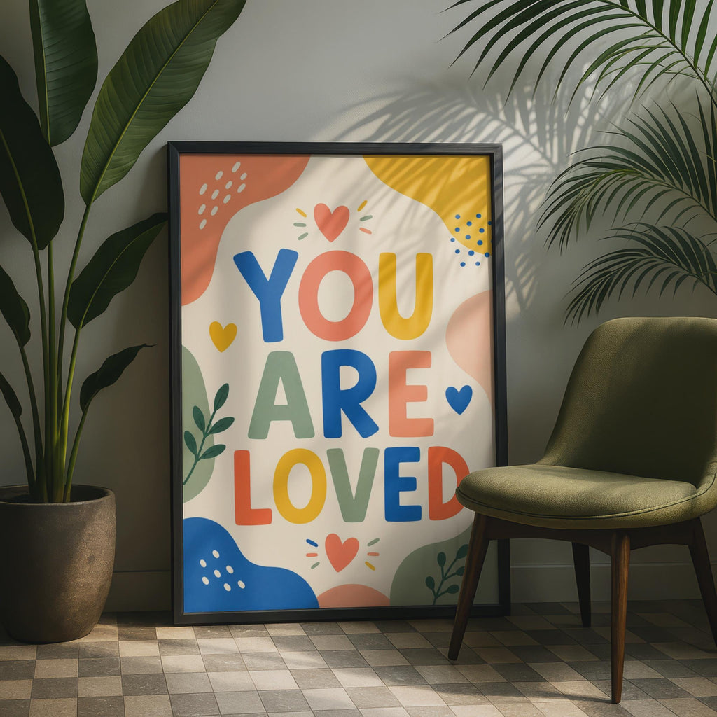 You Are Loved Typography Poster, Colorful Nursery Wall Art (A4)