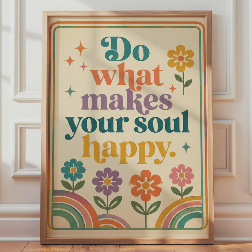 Retro Floral Quote Poster, 70s Rainbow Boho Wall Art (Printed)