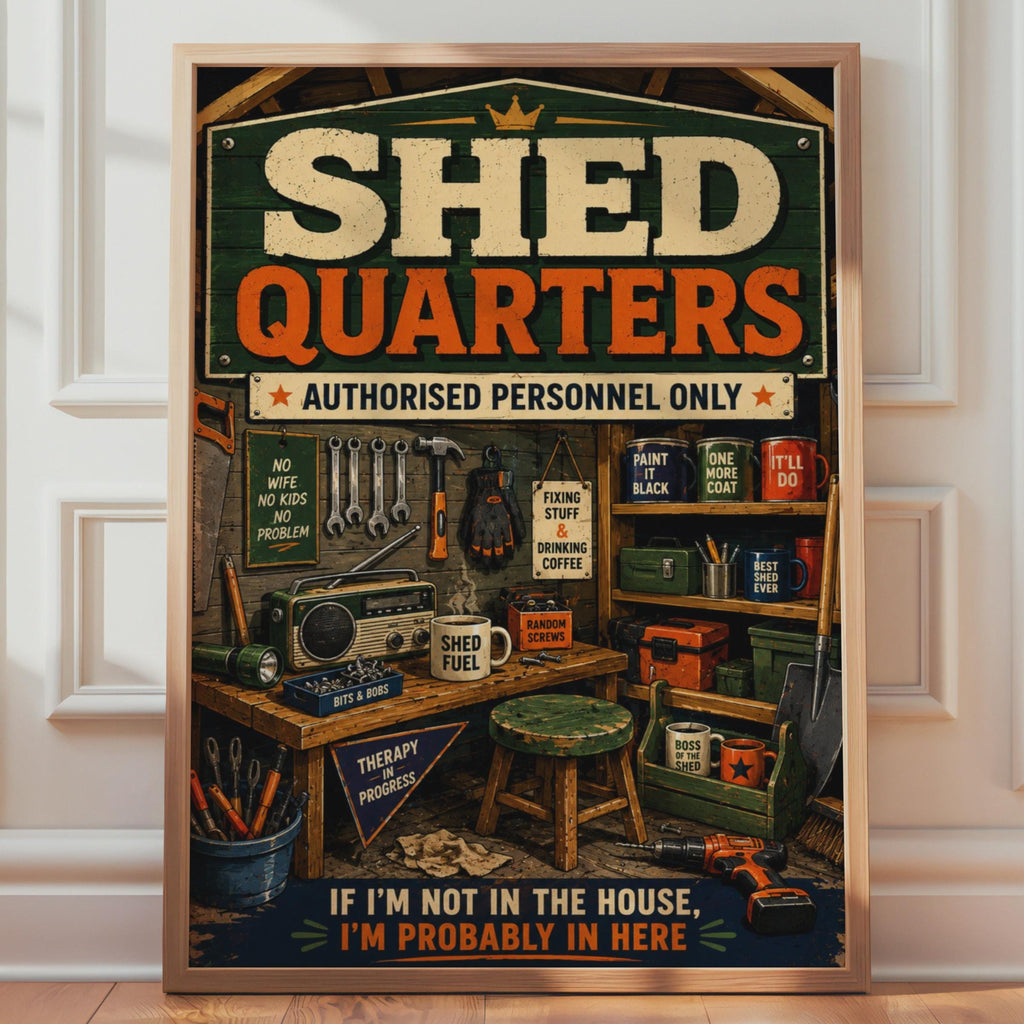 Shed Quarters Retro Poster, Man Cave Wall Art, DIY Gift for Dad