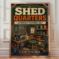 Shed Quarters Retro Poster, Man Cave Wall Art, DIY Gift for Dad