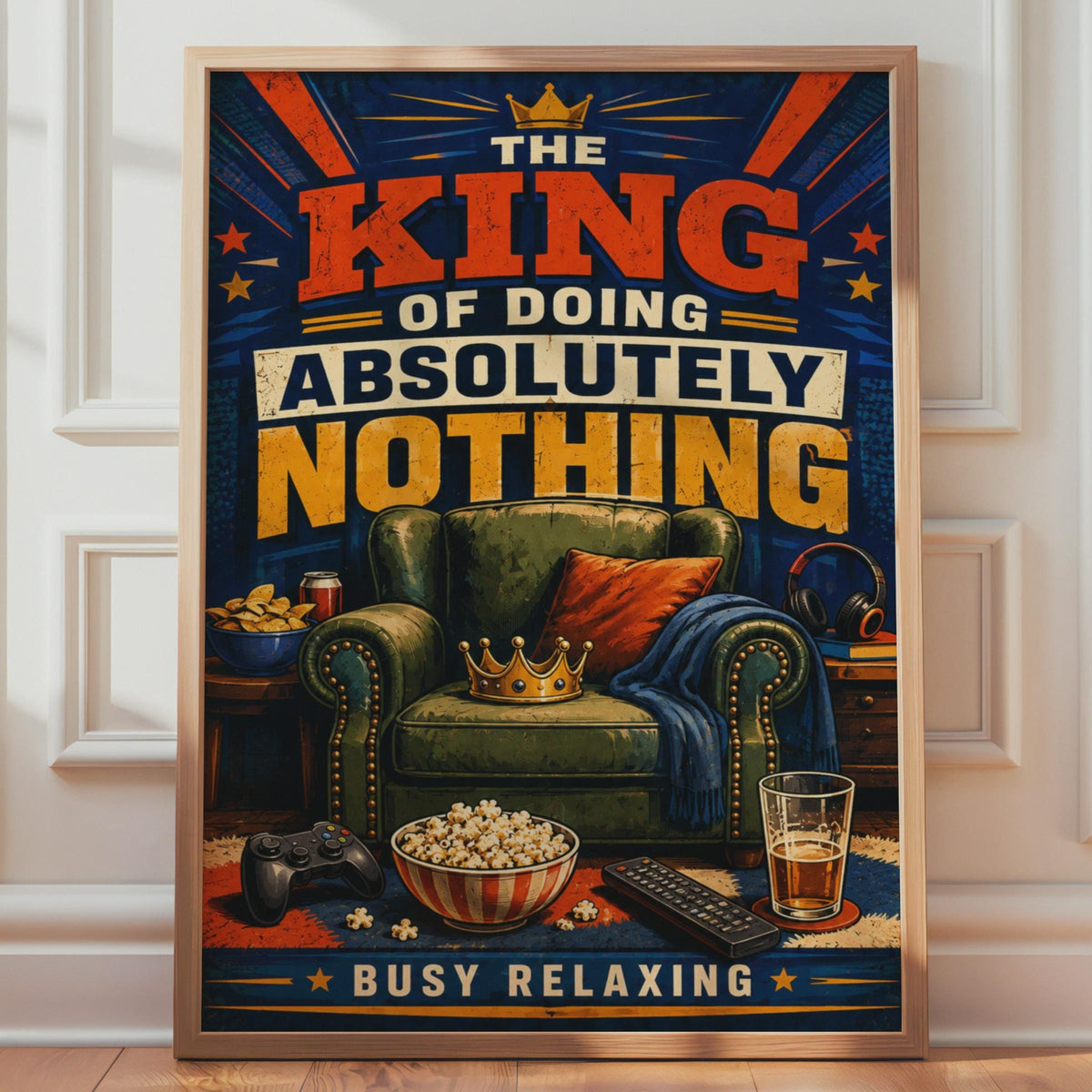 Funny King of Doing Nothing Poster, Retro Comic Man Cave Decor (Printed to Order)