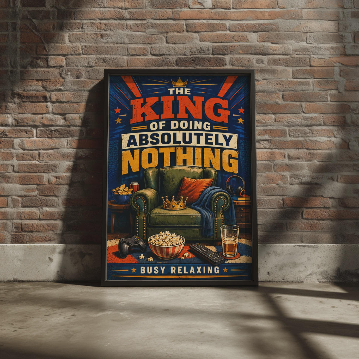 Funny King of Doing Nothing Poster, Retro Comic Man Cave Decor (Printed to Order)
