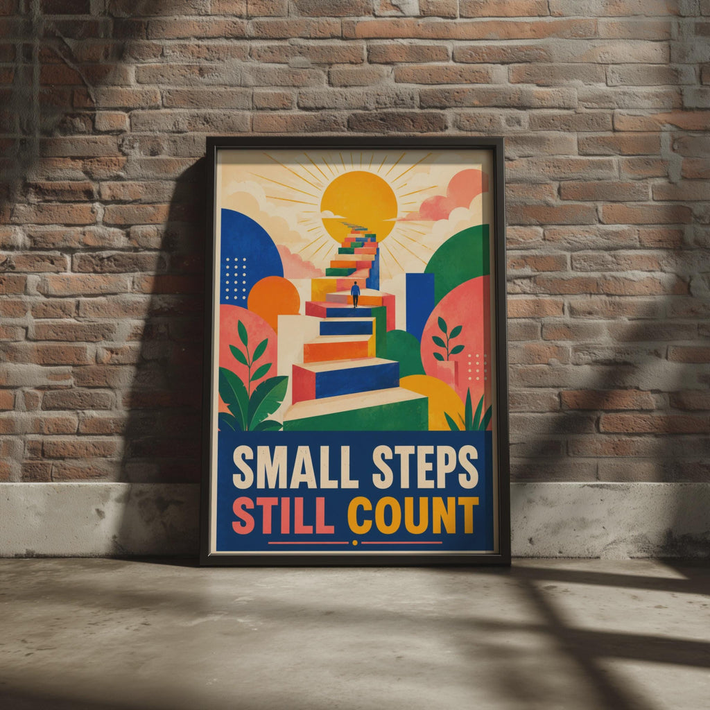Small Steps Still Count Motivational Poster, Retro-Modern Wall Art Print (A4)