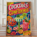 Cocktails & Confidence Pop Art Poster, Retro Drinks Wall Art (Print)