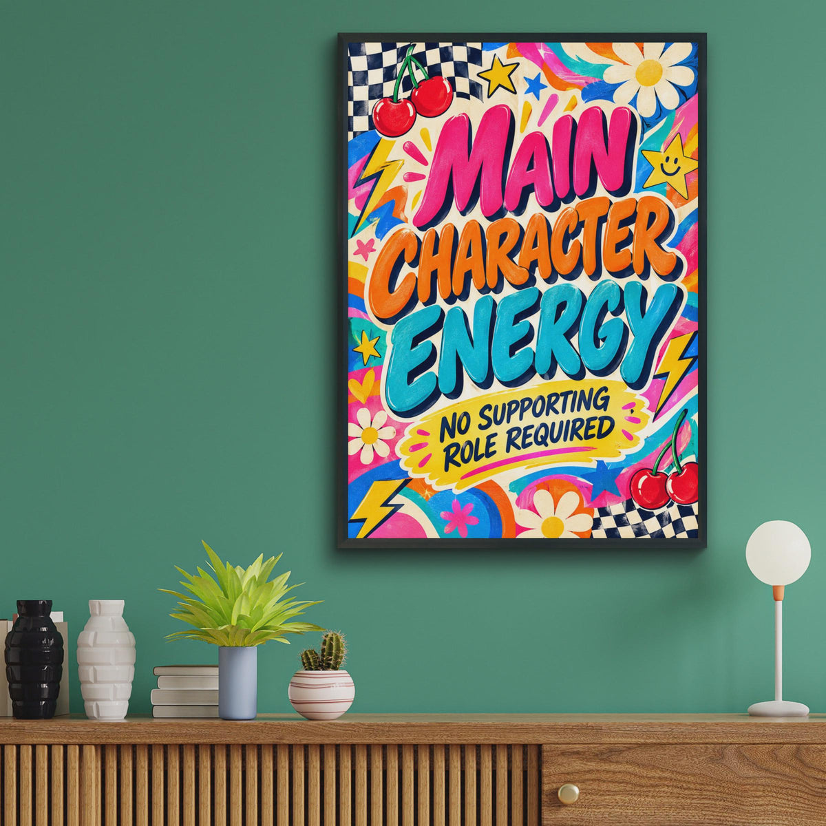 Main Character Energy Poster, Retro Groovy Wall Art, Bold Quote Print (A2)