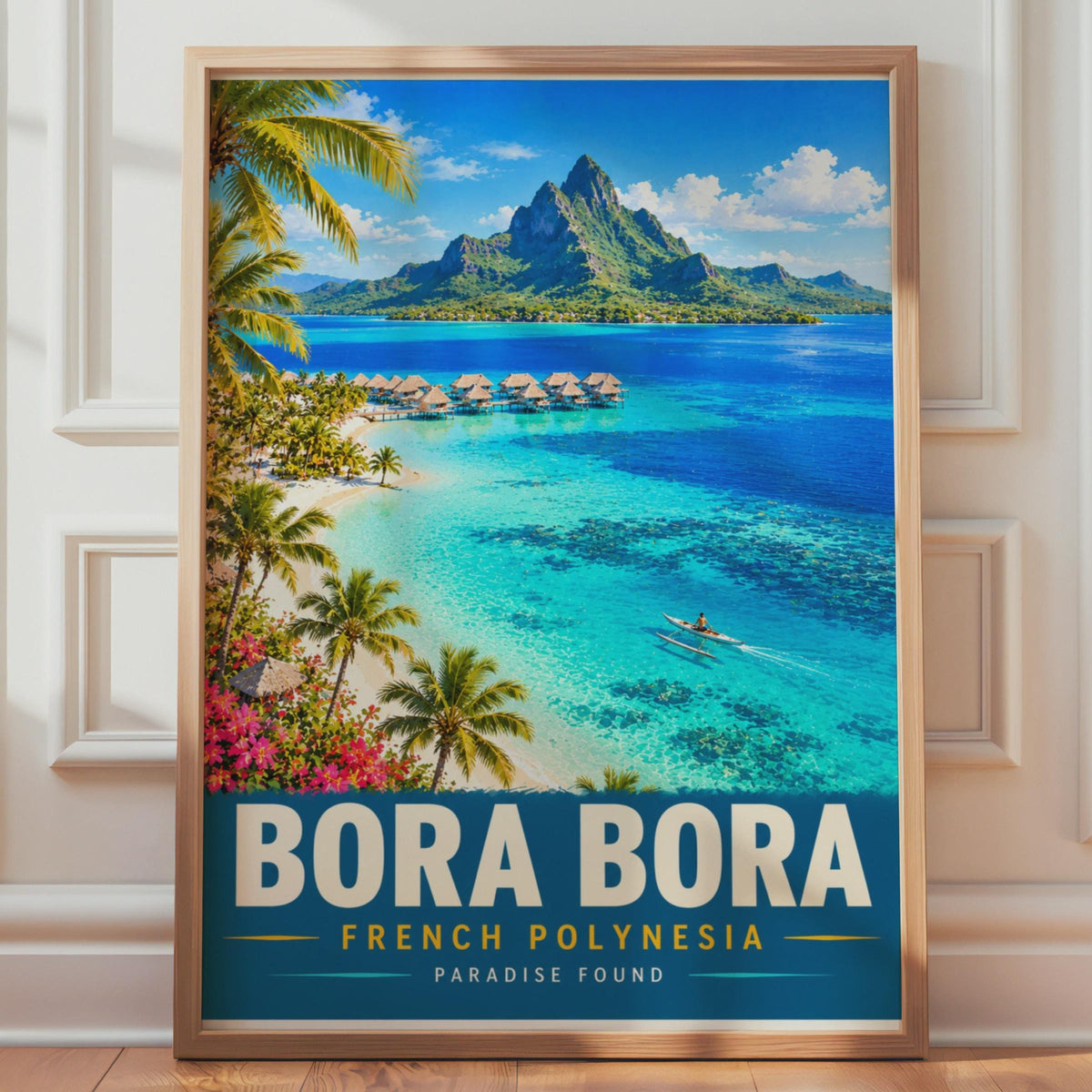 Bora Bora Travel Poster, French Polynesia Paradise Wall Art (Print)