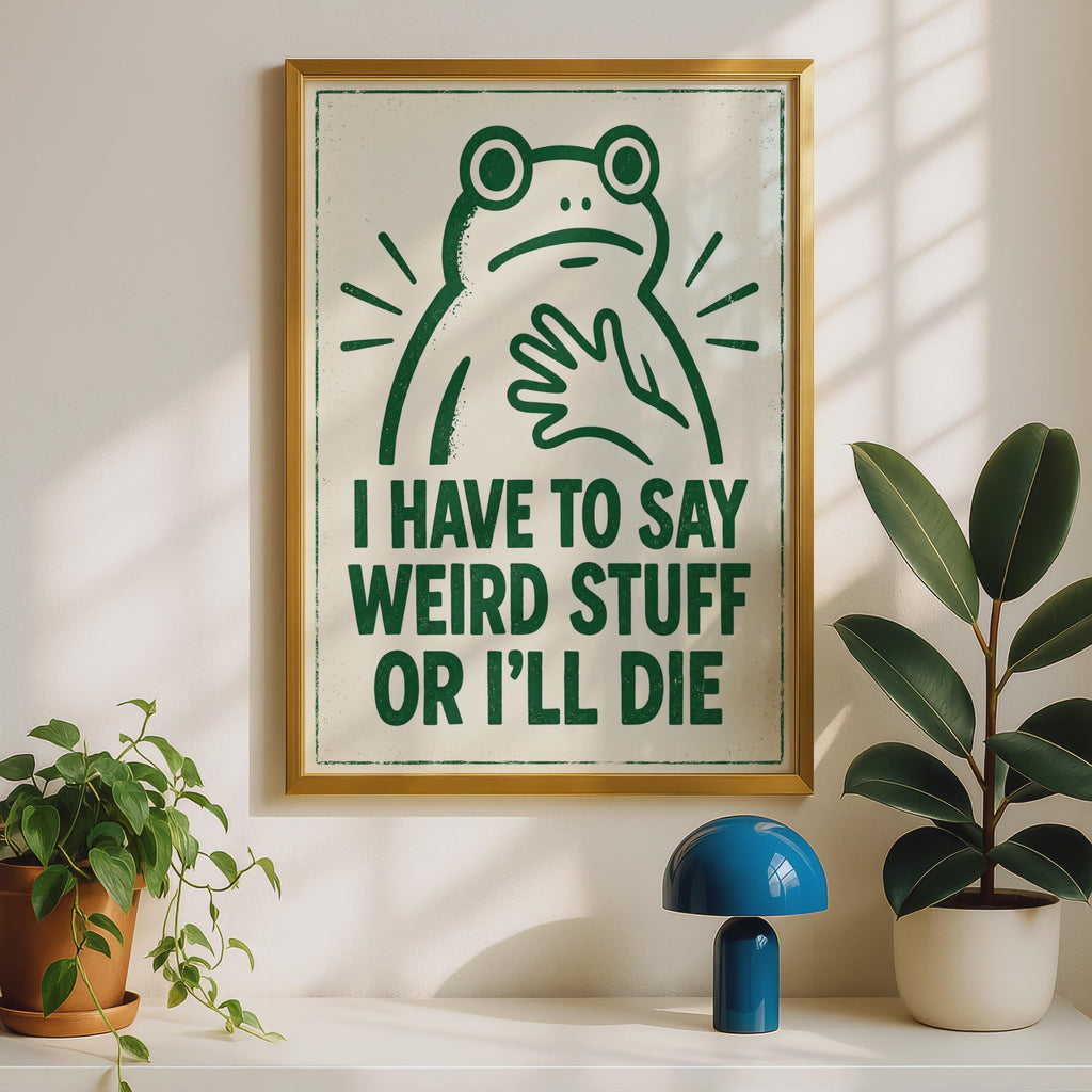 Funny Frog Quote Poster, Retro Green Frog Print, Quirky Wall Art (Digital Download)