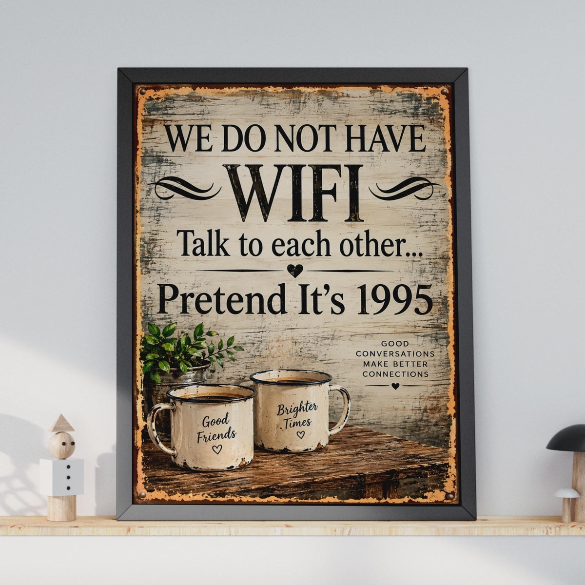Funny Retro 1995 WiFi Poster, Rustic Kitchen Wall Art, Friends Gift Print