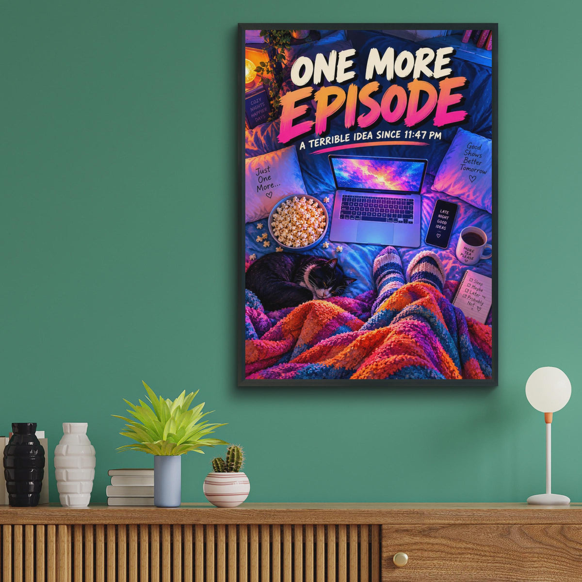 Funny Binge Watching Poster, One More Episode, Cat Lover Gift (Print)