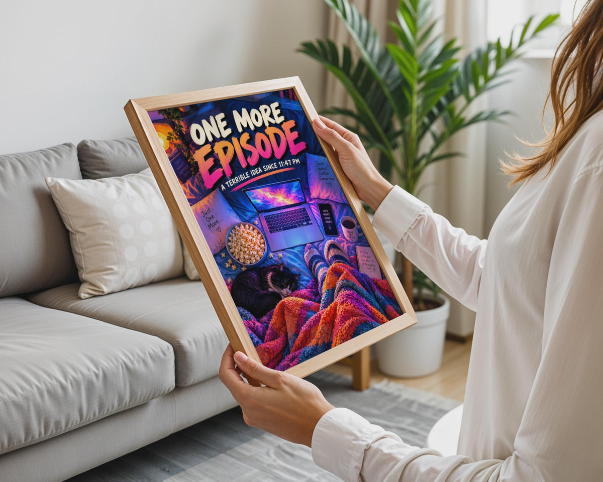 Funny Binge Watching Poster, One More Episode, Cat Lover Gift (Print)