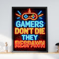 Neon Gamer Quote Print, Respawn Wall Art, Gaming Room Decor (Digital Download)