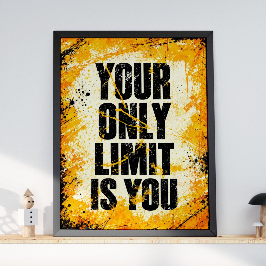 Your Only Limit Is You Motivational Poster, Bold Grunge Typography, Yellow Black Gym Decor