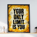 Your Only Limit Is You Motivational Poster, Bold Grunge Typography, Yellow Black Gym Decor