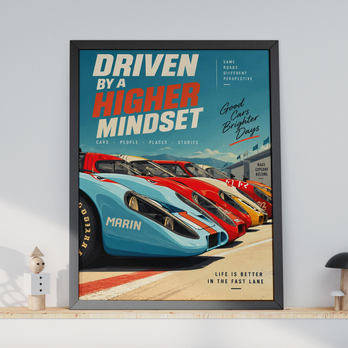 Driven By A Higher Mindset Racing Car Poster, Retro Motorsport Wall Art (Printed to Order)