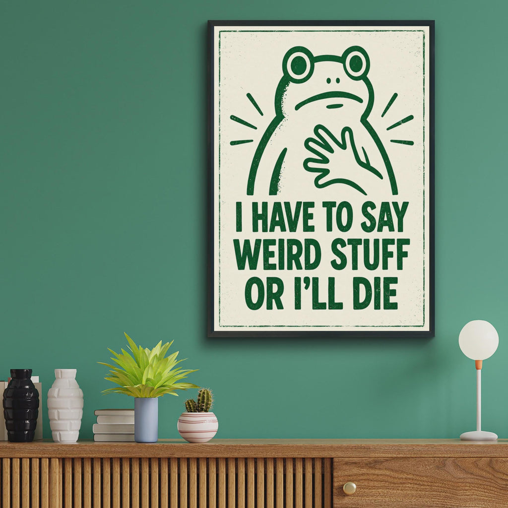 Funny Frog Quote Poster, Retro Green Frog Print, Quirky Wall Art (Digital Download)