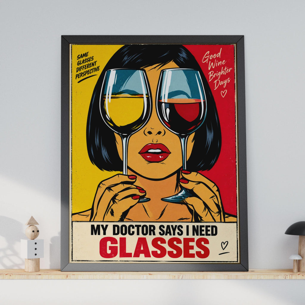Funny Wine Lover Poster, Pop Art Glasses, Retro Kitchen Decor (Print)