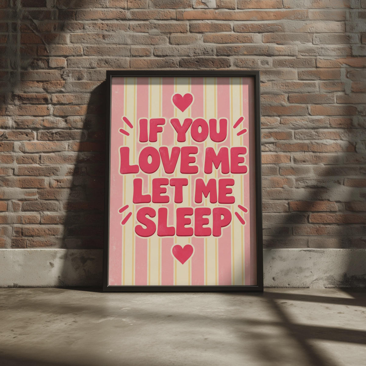 Funny Sleep Lover Poster, Retro Pink Typography, Heart Decor (Printed Poster)