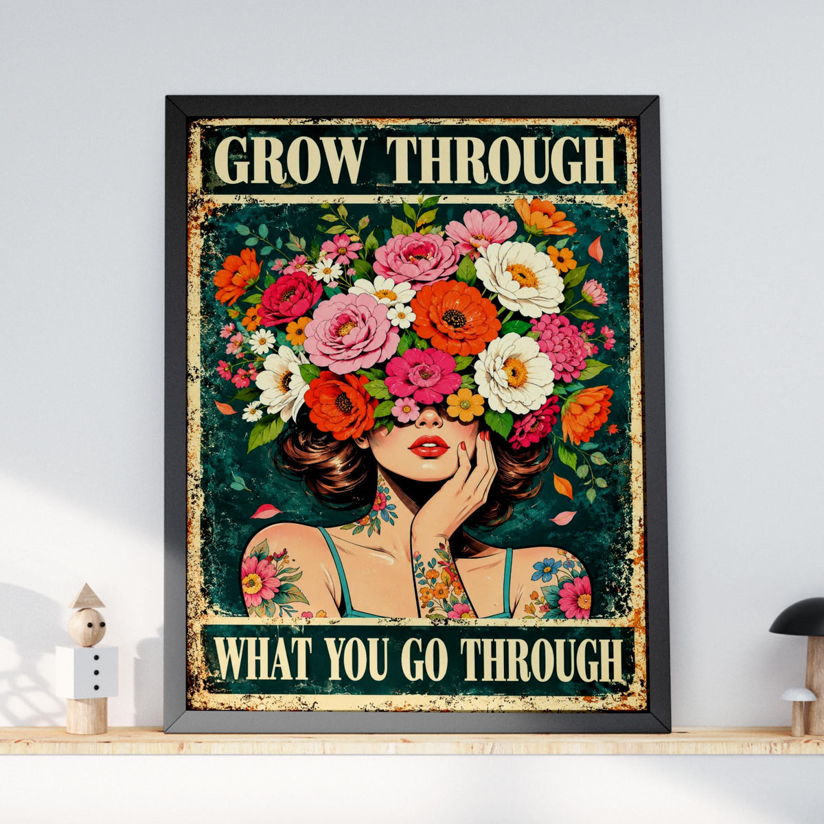 Grow Through What You Go Through Poster, Floral Woman Motivational Wall Art Print