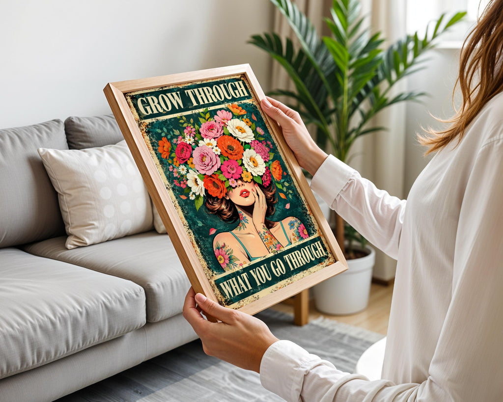 Grow Through What You Go Through Poster, Floral Woman Motivational Wall Art Print
