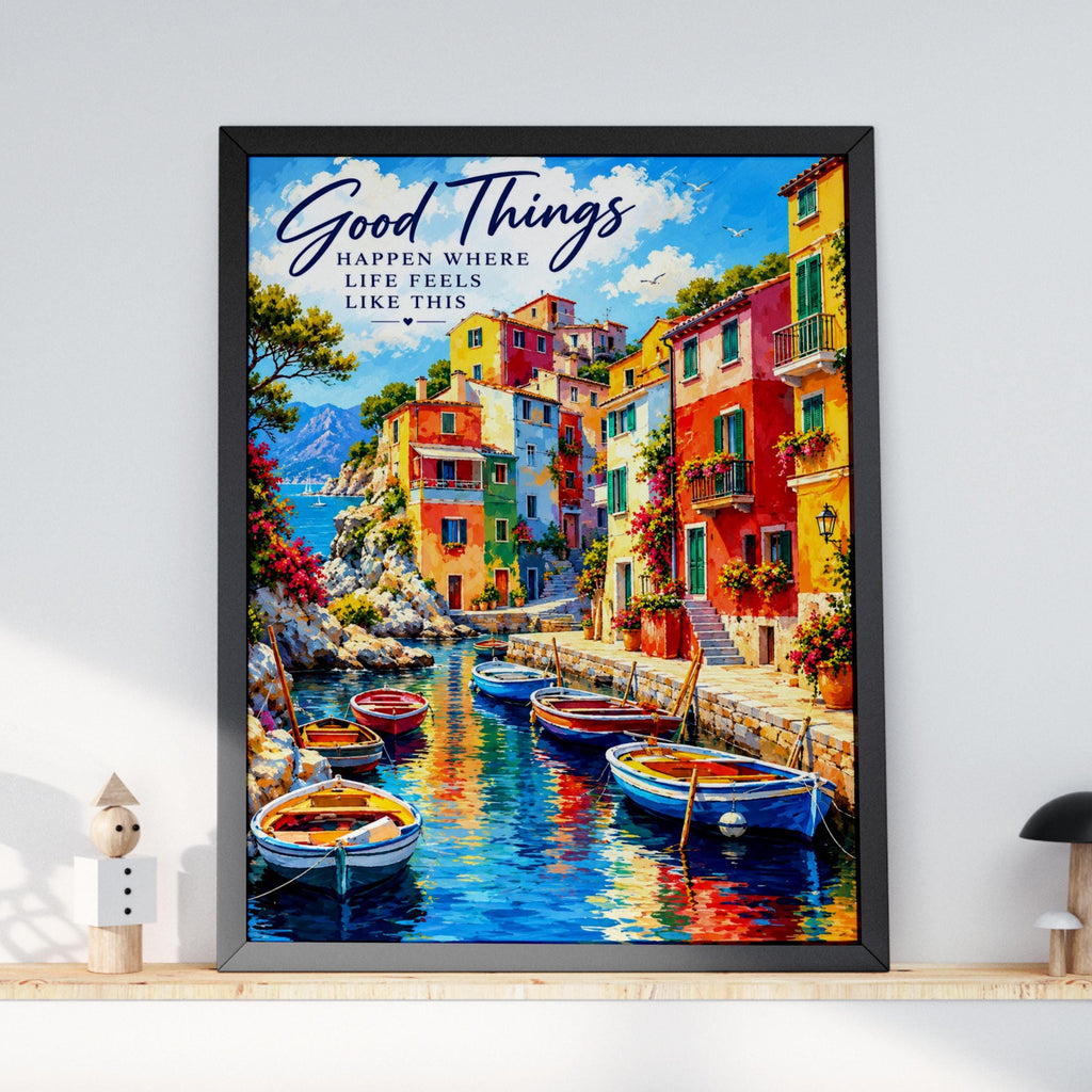 Mediterranean Harbour Quote Print, Colourful Coastal Village Wall Art Poster, Boats Italy
