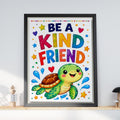 Be A Kind Friend Poster, Cute Turtle Nursery Wall Art, Colourful Kids Room Print, Playroom Decor