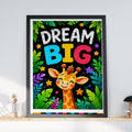 Dream Big Giraffe Nursery Poster, Kids Room Wall Art, Jungle Animal Print, Colourful Playroom Decor
