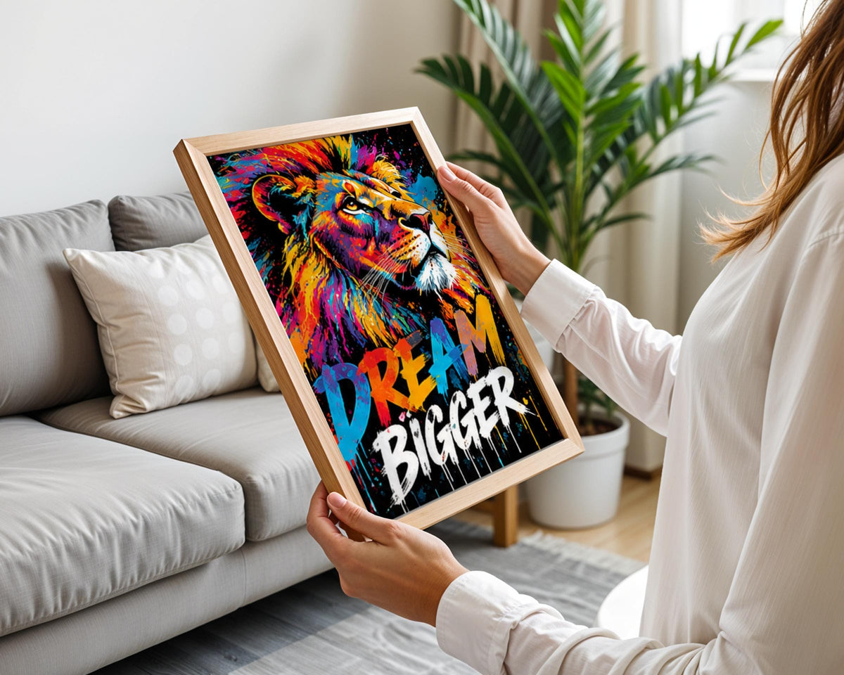 Colourful Lion Poster, Dream Bigger Motivational Quote, Graffiti Splatter Wall Art, Bold Pop Art