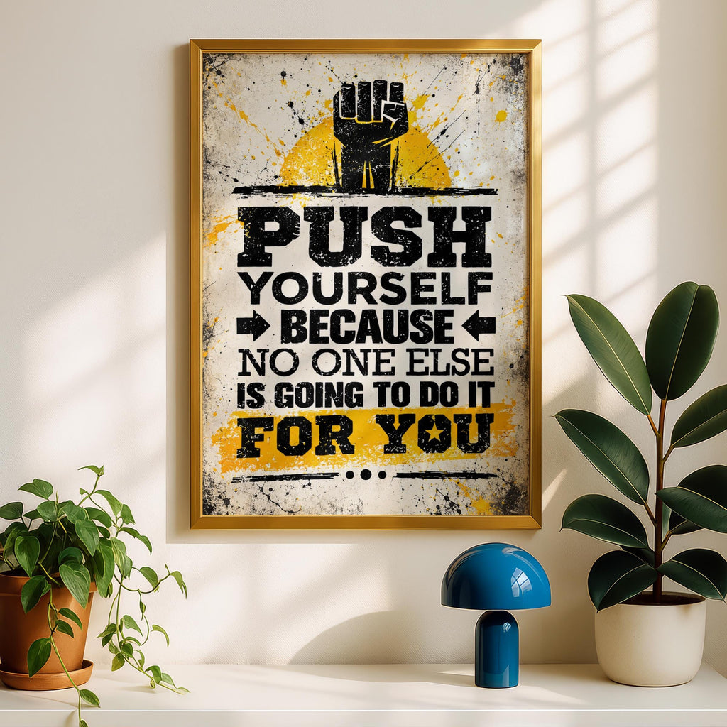 Push Yourself Motivational Poster, Grunge Gym Quote, Black Yellow Wall Art (A4)