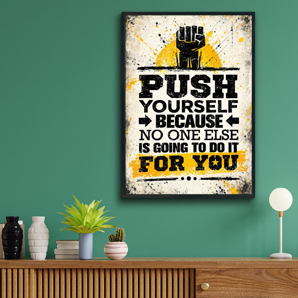 Push Yourself Motivational Poster, Grunge Gym Quote, Black Yellow Wall Art (A4)