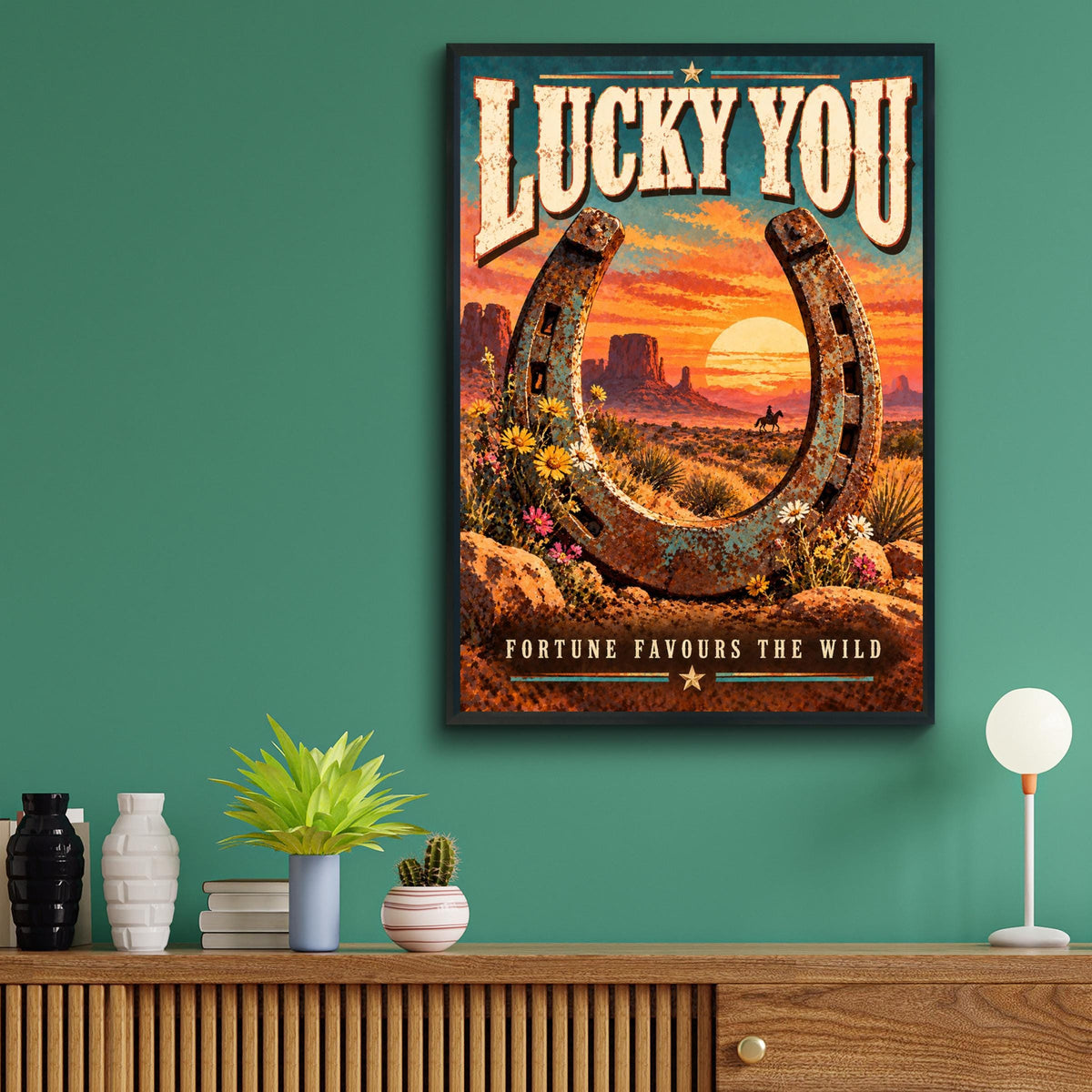 Lucky You Western Poster, Fortune Favours The Wild, Cowboy Horseshoe Wall Art (Printed Poster)