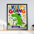 Keep Going Dinosaur Poster, Kids Room Wall Art, Motivational Nursery Print, Colourful Scooter Dino