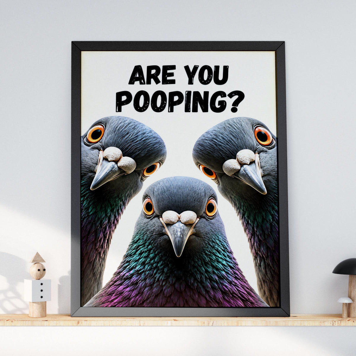 Funny Pigeon Poster, Are You Pooping Bathroom Wall Art, Humorous Bird Print, Toilet Humour Decor