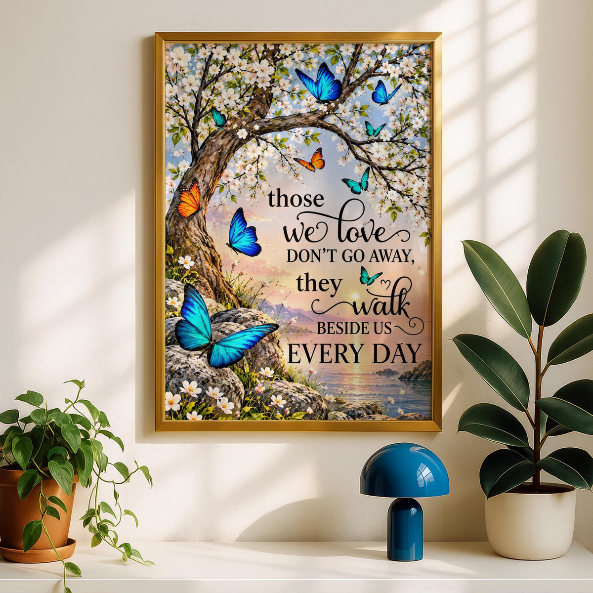 Those We Love Don't Go Away Memorial Butterfly Blossom Tree Bereavement Wall Art Print