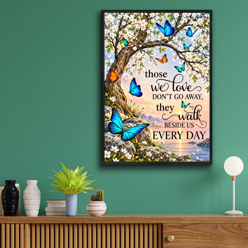 Those We Love Don't Go Away Memorial Butterfly Blossom Tree Bereavement Wall Art Print