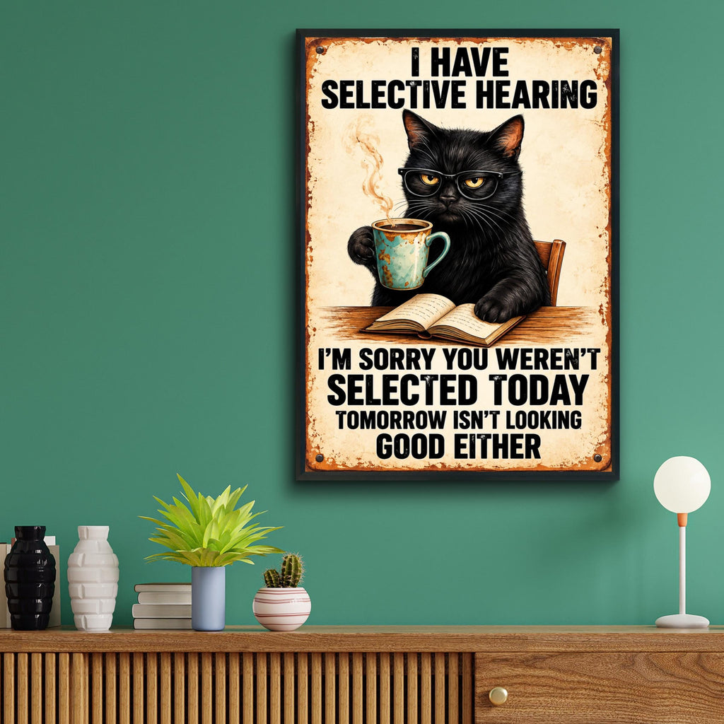 Funny Black Cat Poster, Selective Hearing Quote, Retro Tin Sign Style Wall Art, Coffee Lover Gift