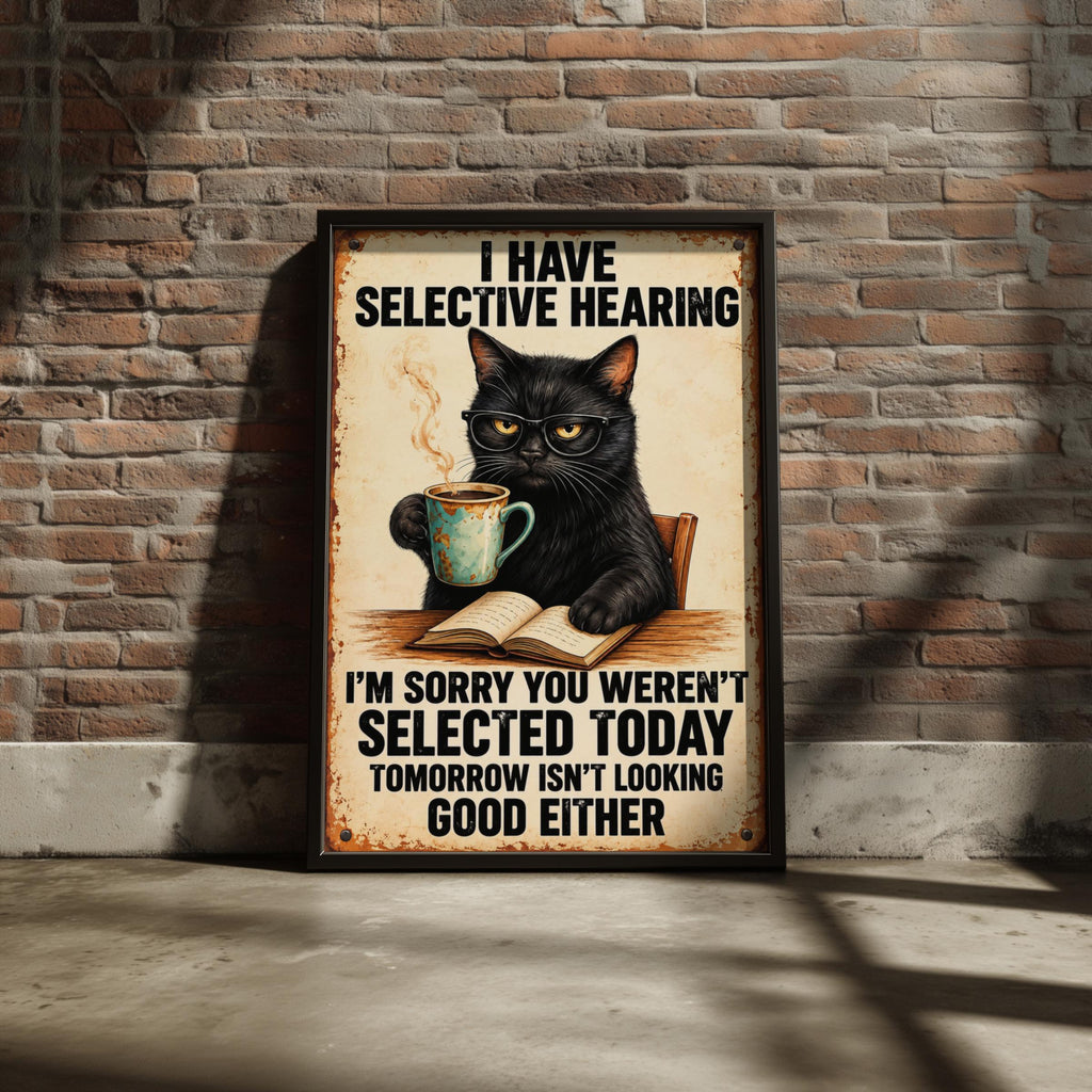 Funny Black Cat Poster, Selective Hearing Quote, Retro Tin Sign Style Wall Art, Coffee Lover Gift
