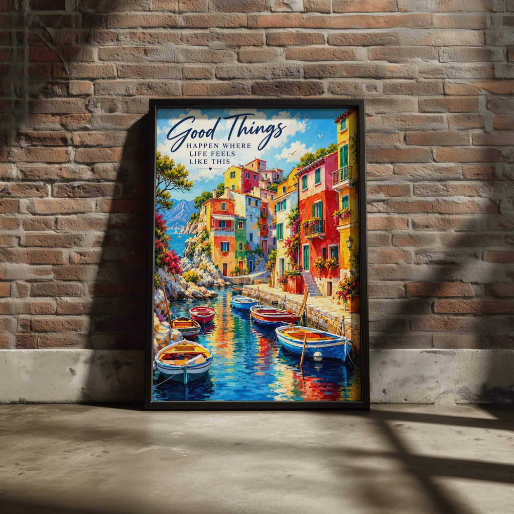 Mediterranean Harbour Quote Print, Colourful Coastal Village Wall Art Poster, Boats Italy