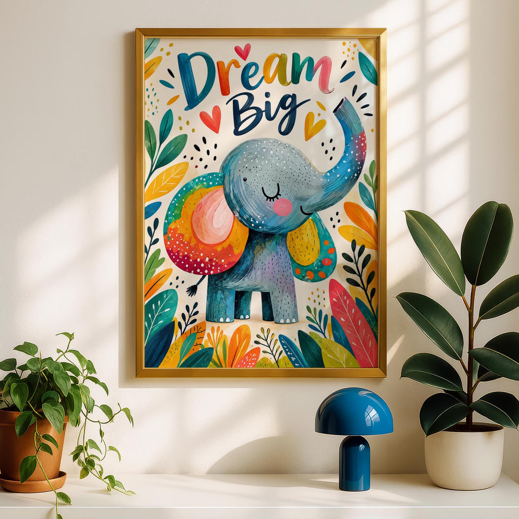 Dream Big Elephant Poster, Colourful Kids Wall Art, Nursery Print, Cute Animal Childrens Room Decor