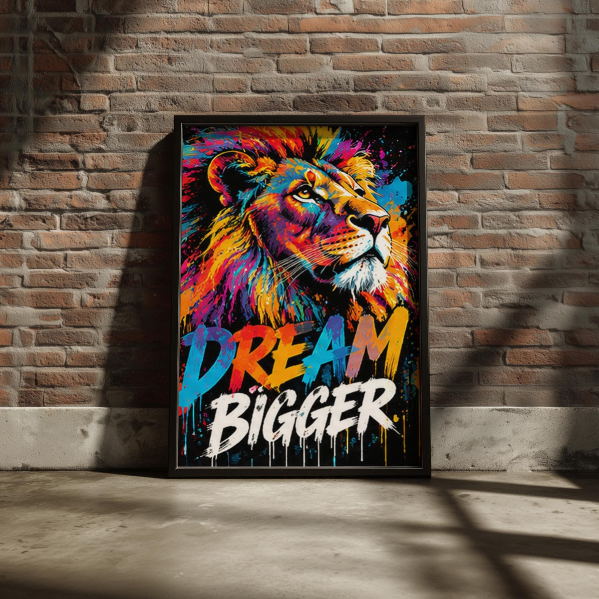 Colourful Lion Poster, Dream Bigger Motivational Quote, Graffiti Splatter Wall Art, Bold Pop Art