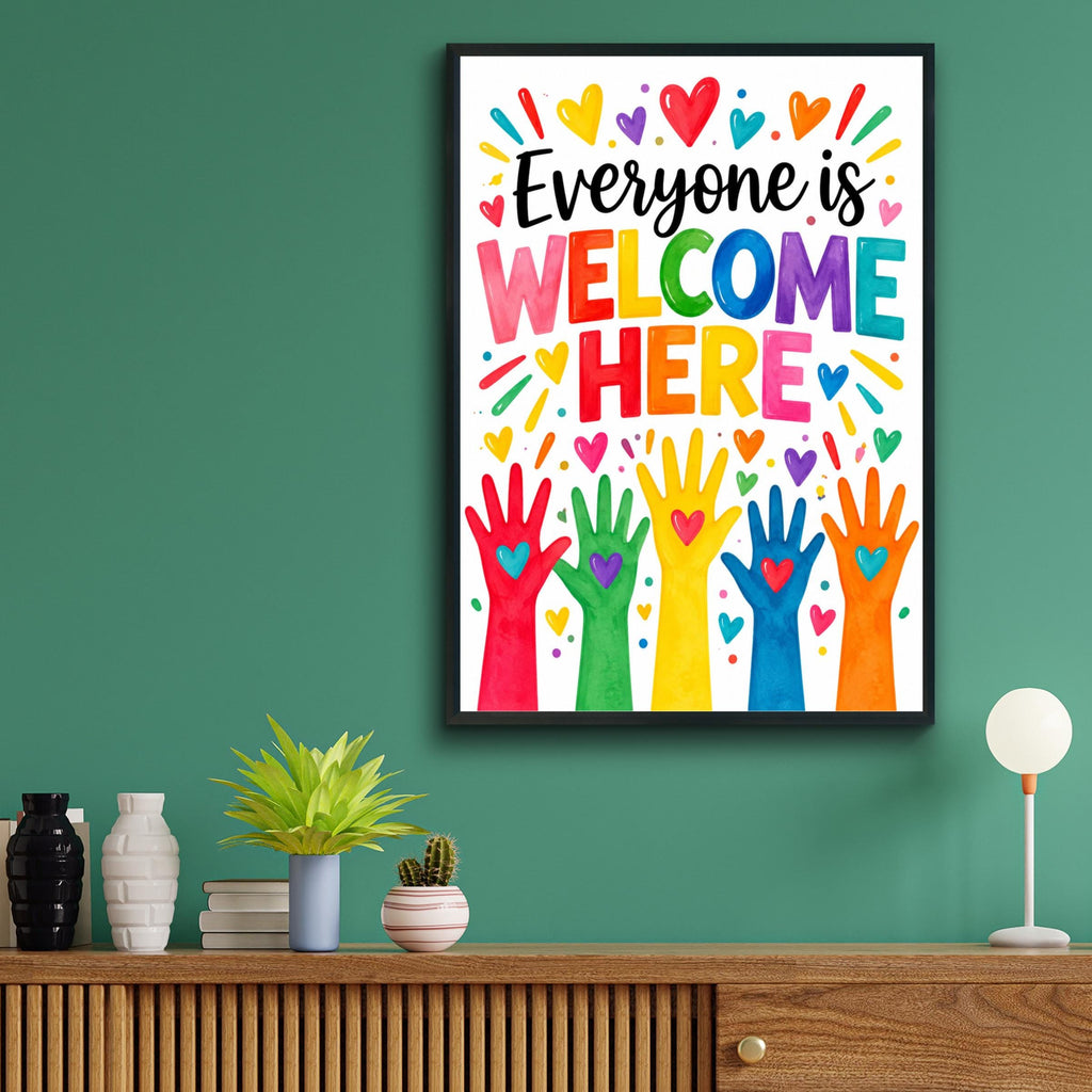 Everyone Is Welcome Here Poster, Rainbow Hands Inclusion Wall Art, Colourful Classroom Print for