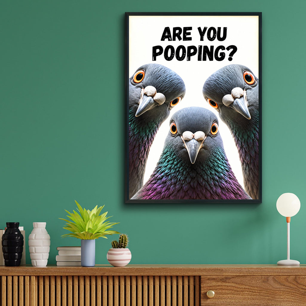 Funny Pigeon Poster, Are You Pooping Bathroom Wall Art, Humorous Bird Print, Toilet Humour Decor